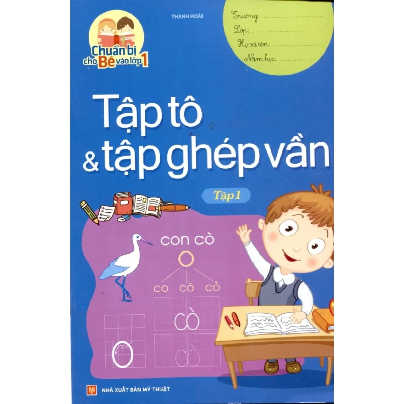 Chuẩn bị cho bé vào lớp 1 - Tập tô và tập ghép vần T1 (HH) Mới 100% HCM.PO Độc quyền - Thiếu nhi 148741