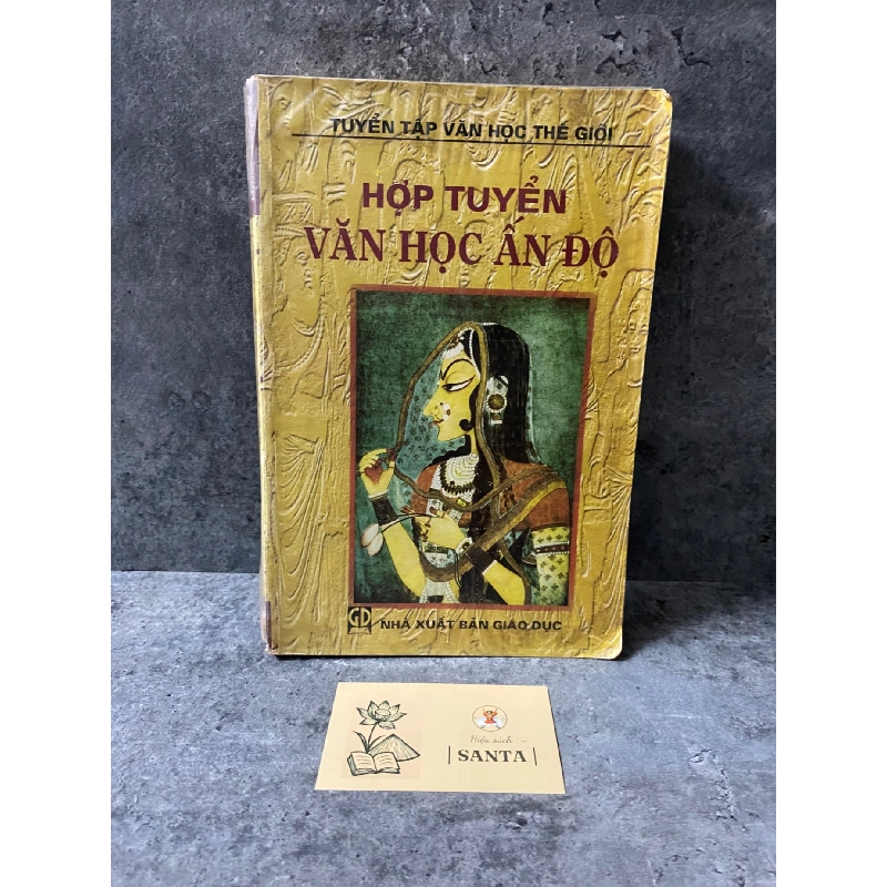 Hợp tuyển văn học Ấn Độ (sách qua sử dụng, độ mới 75%) 784864