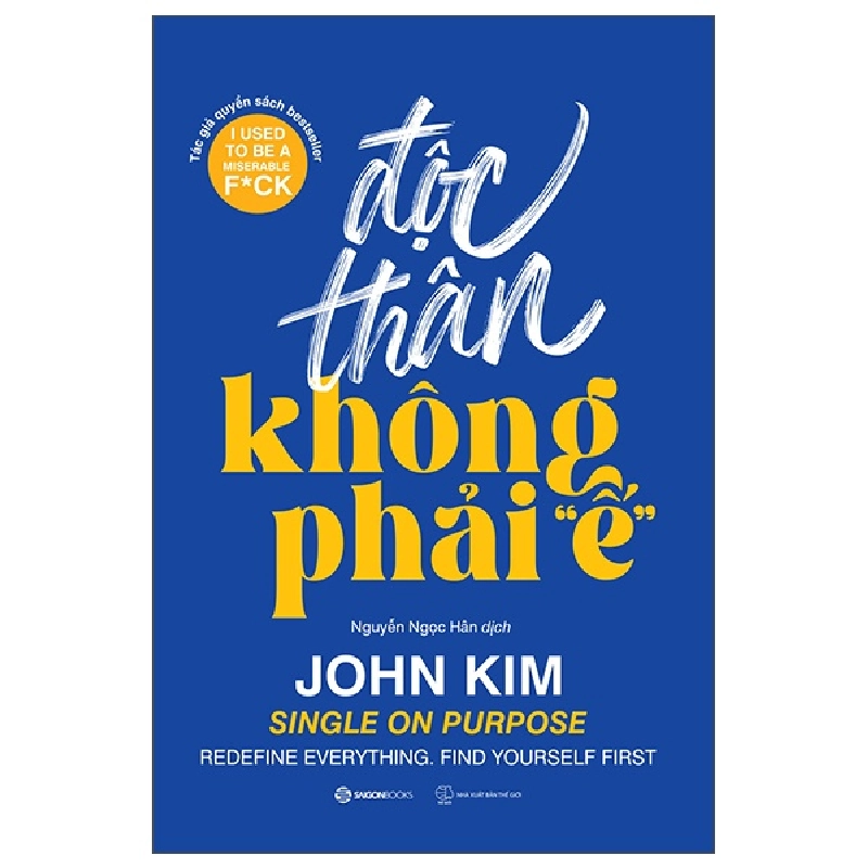 Độc Thân Không Phải "Ế" - John Kim 289429