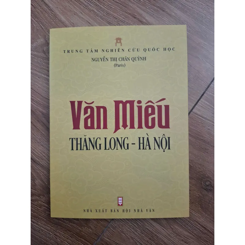 Văn Miếu Thăng Long - Hà Nội - Nguyễn Thị Chân Quỳnh - Lịch sử / Văn hóa 796901