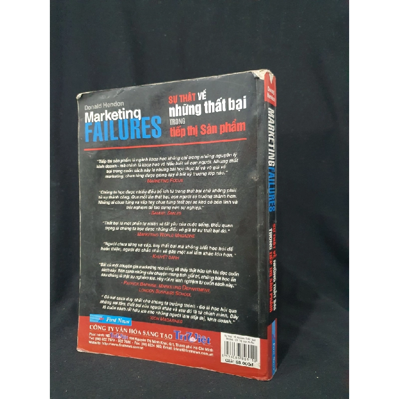 MARKETING FAILURES SỰ THẬT VỀ NHỮNG THẤT BẠI TRONG TIẾP THỊ SẢN PHẨM MỚI 60% 2007 HSTB.HCM205 DONALD HENDON SÁCH MARKETING KINH DOANH 163581