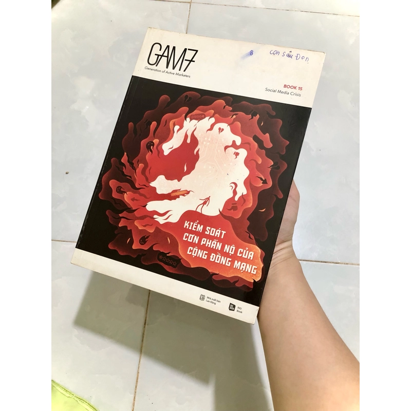Cuốn sách “GAM7 - Kiểm Soát Cơn Phẩn Nộ Của Cộng Đồng Mạng” 502074