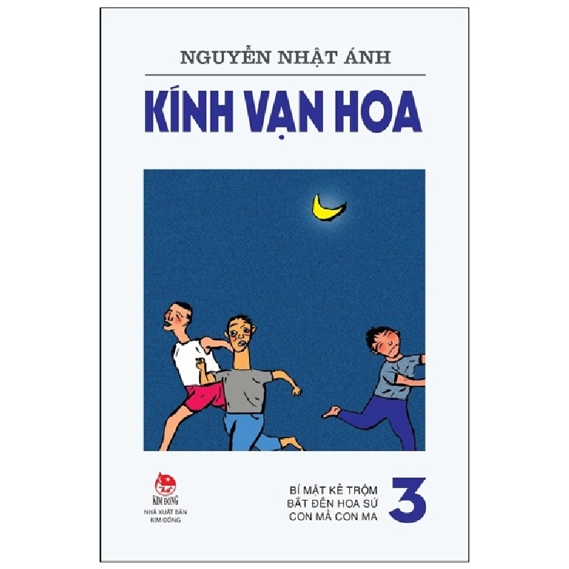 Kính Vạn Hoa - Tập 3 - Bí Mật Kẻ Trộm - Bắt Đền Hoa Sứ - Con Mả Con Ma - Nguyễn Nhật Ánh (Mới 100%) Truyện thiếu nhi, NXB Kim Đồng - SÁCH ĐẠI HỌC 481299