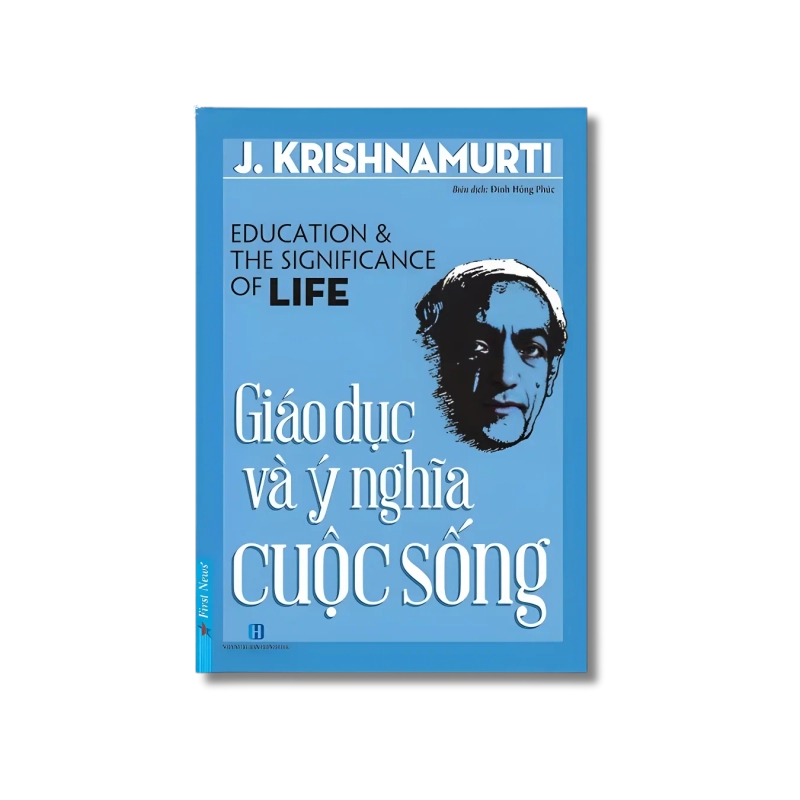 Giáo Dục Và Ý Nghĩa Cuộc Sống - J.Krishnamurti 729661