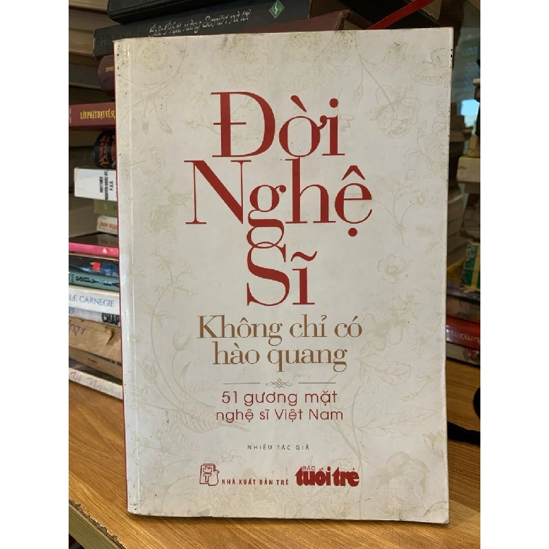 Đời nghệ sĩ Không chỉ có hào quang-Nhiều tác giả 757147
