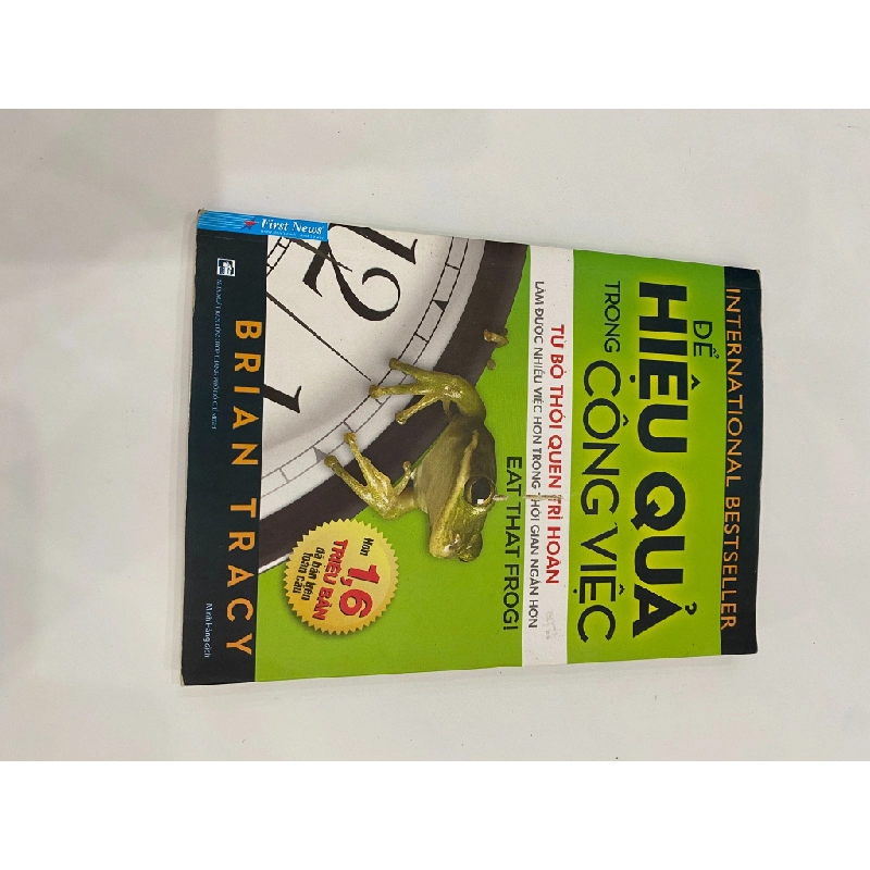 Để Hiệu Quả Trong Công Việc - Brian Tracy 539298