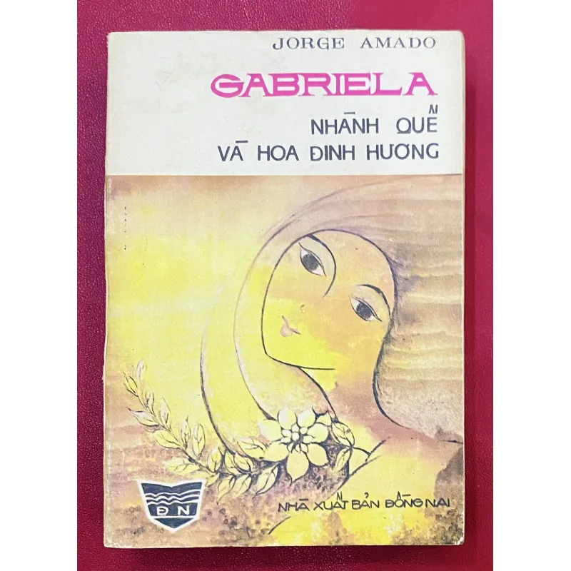 Jorge Amado - Nhành Quế và Hoa Đinh Hương 989943