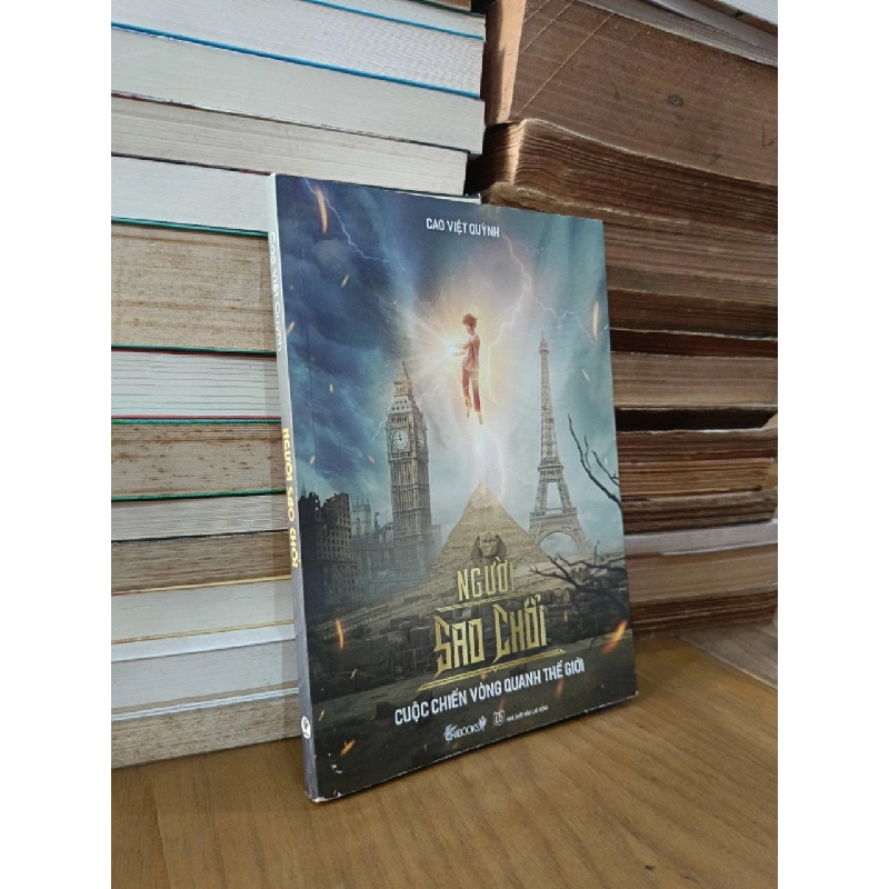 Người sao chổi: Cuộc chiến vòng quanh thế giới - Cao Việt Quỳnh 796687