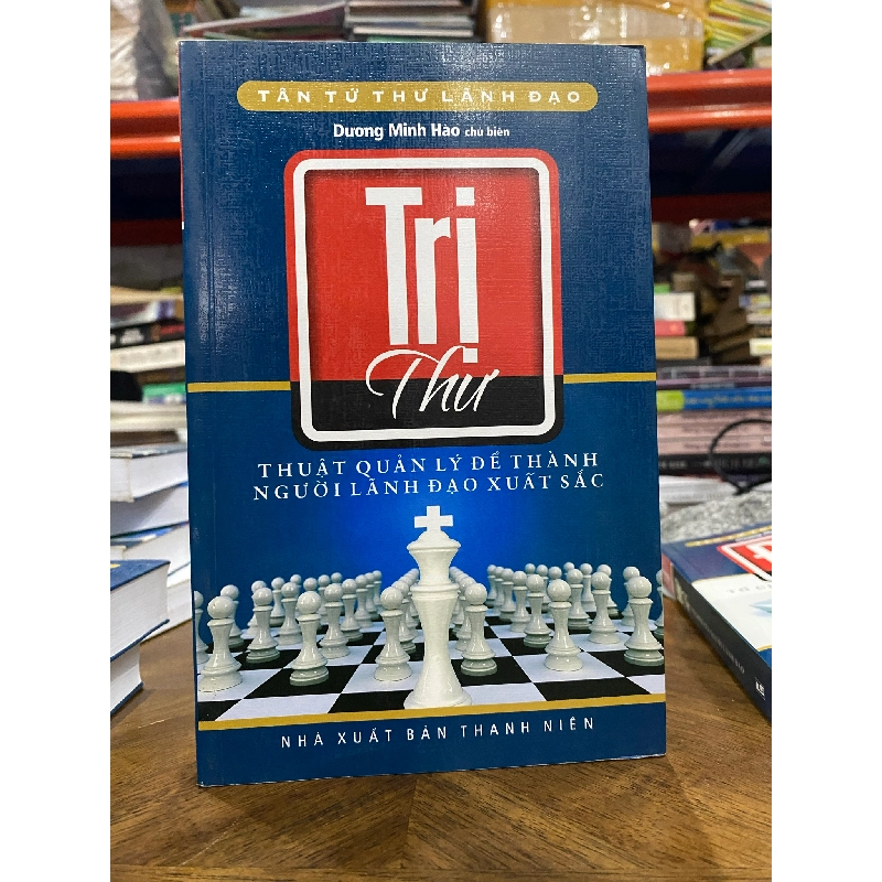 Tân tứ thư trong lãnh đạo (4 cuốn ) : Lễ, Ngôn, Trị, Đức - Dương Minh Hào 465520