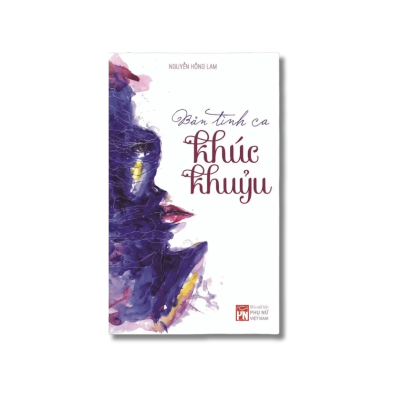 Bản tình ca khúc khuỷu - Nguyễn Hồng Lam 730384