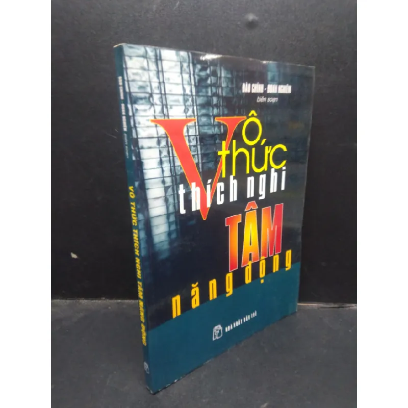 [Sách Cũ SCGR] Vô Thức Thích Nghi Tâm Năng Động Đào Chính - Đoan Nghiêm mới 90% bẩn nhẹ HCM1304 2006 văn học 675962
