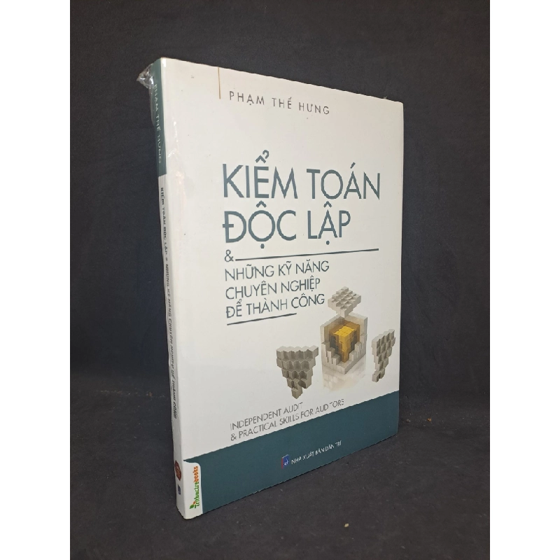 Kiểm toán độc lập và những kỹ năng chuyên nghiệp để thành công Phạm Thế Hưng mới 100% HCM.ASB1308 341410