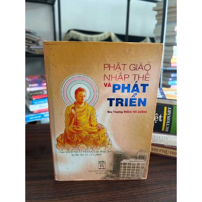 Phật giáo nhập thể và phát triển- Hoà thượng Thích Trí Quảng 929347