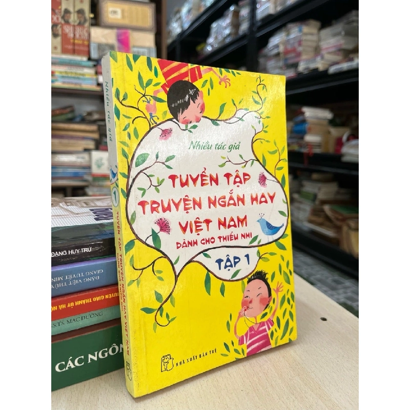 Tuyển tập truyện ngắn hay Việt Nam dành cho thiếu nhi - nhiều tác giả 784477