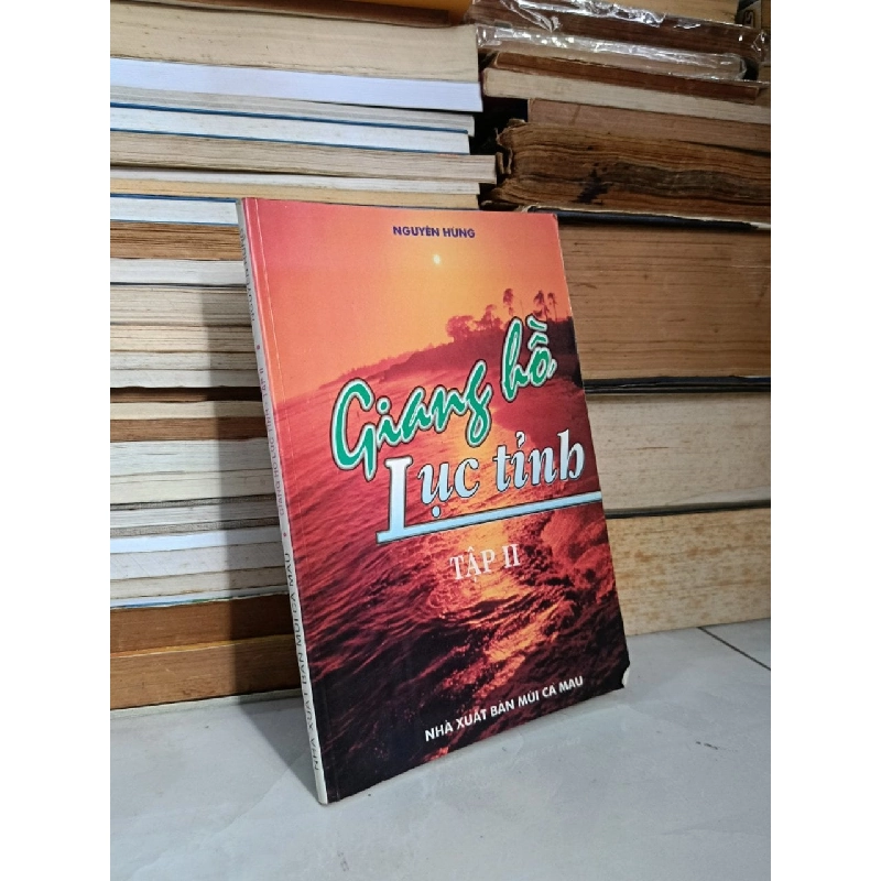 Giang hồ lục tỉnh - Nguyên Hùng 546302