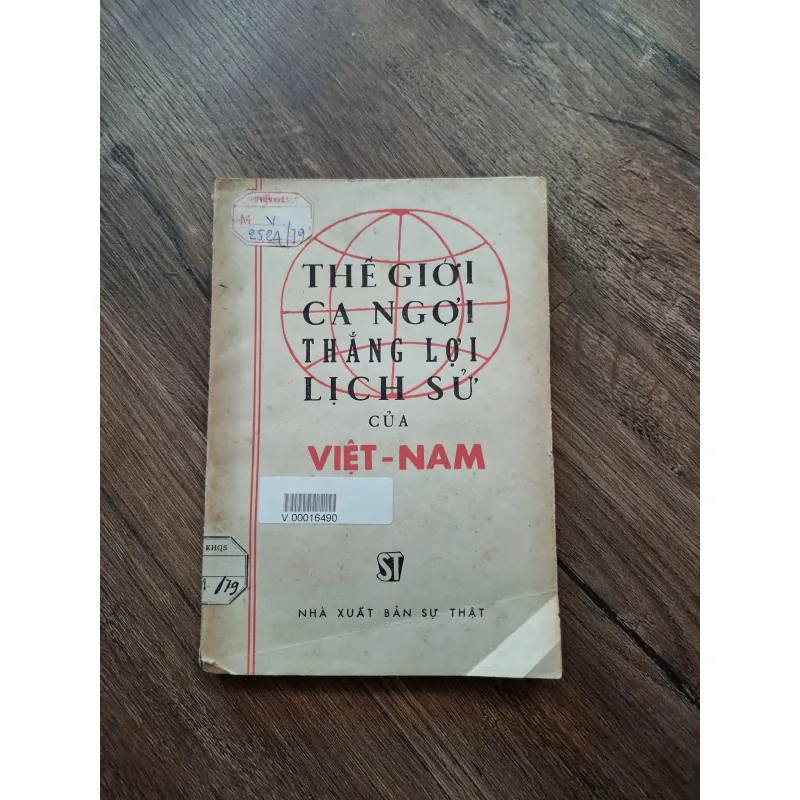THẾ GIỚI CA NGỢI THẮNG LỢI LỊCH SỬ CỦA VIỆT-NAM - N/A (Tuyển tập) 716160