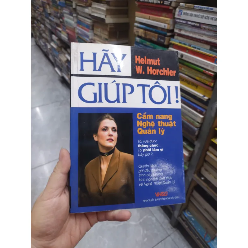 Sách: Hãy giúp tôi - cẩm nang nghệ thuật quản lý (B1) 717519