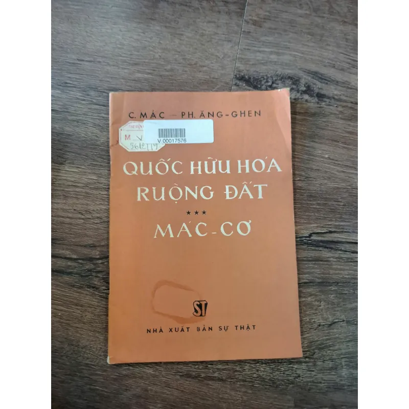 QUỐC HỮU HÓA RUỘNG ĐẤT - MÁC-CƠ - C. MÁC - PH. ĂNG-GHEN 716083