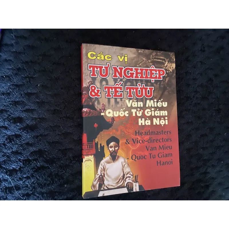 Các vị tư nghiệp & tế tửu văn miếu quốc tử giám Hà Nội ( có chữ ký)  1005174