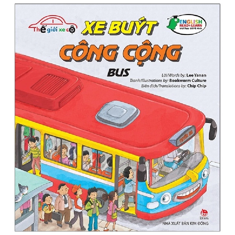 Thế Giới Xe Cộ - Xe Buýt Công Cộng - Bus (2021) - Lee Yanan, Bookworm Culture 743639