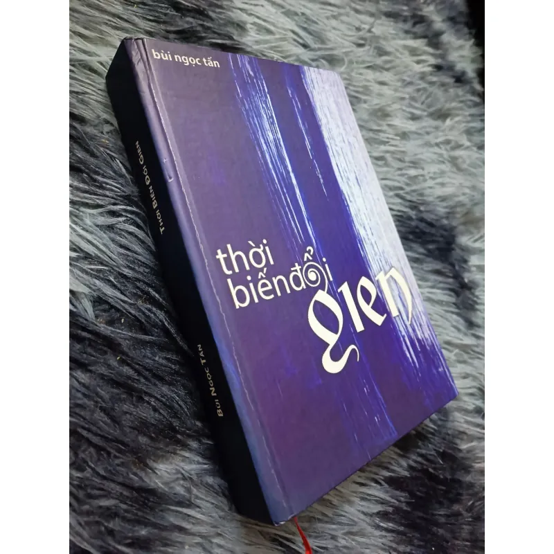 Tuyển tập tác phẩm Bùi Ngọc Tấn: Chuyện kể năm 2000, Thời biến đổi gien 999247