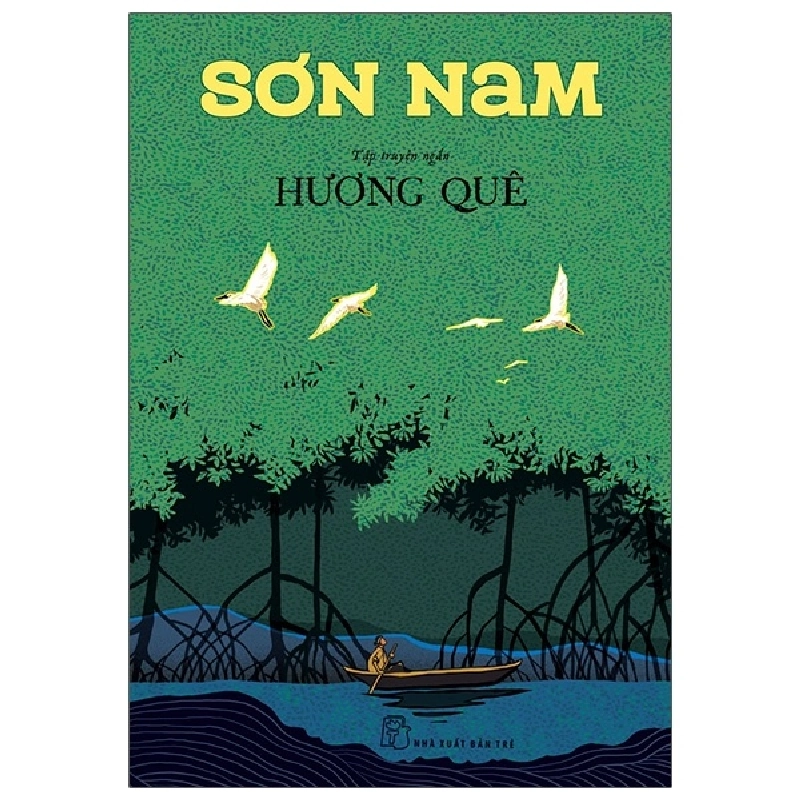 Hương Quê - Sơn Nam (Mới 100%) Truyện ngắn, tản văn, NXB Trẻ - SÁCH ĐẠI HỌC 480034