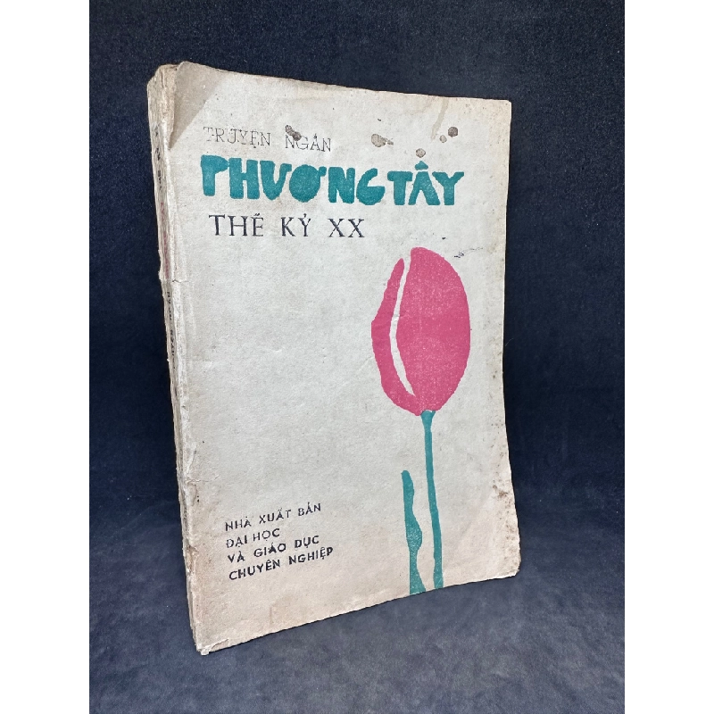 Truyện ngắn phương Tây thế kỷ XX, mới 70% (ố vàng), 1988  SBM0812 61656