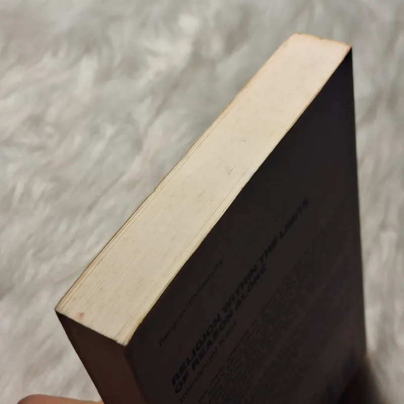 Immanuel Kant - Religion Within the Boundaries of Mere Reason 957087