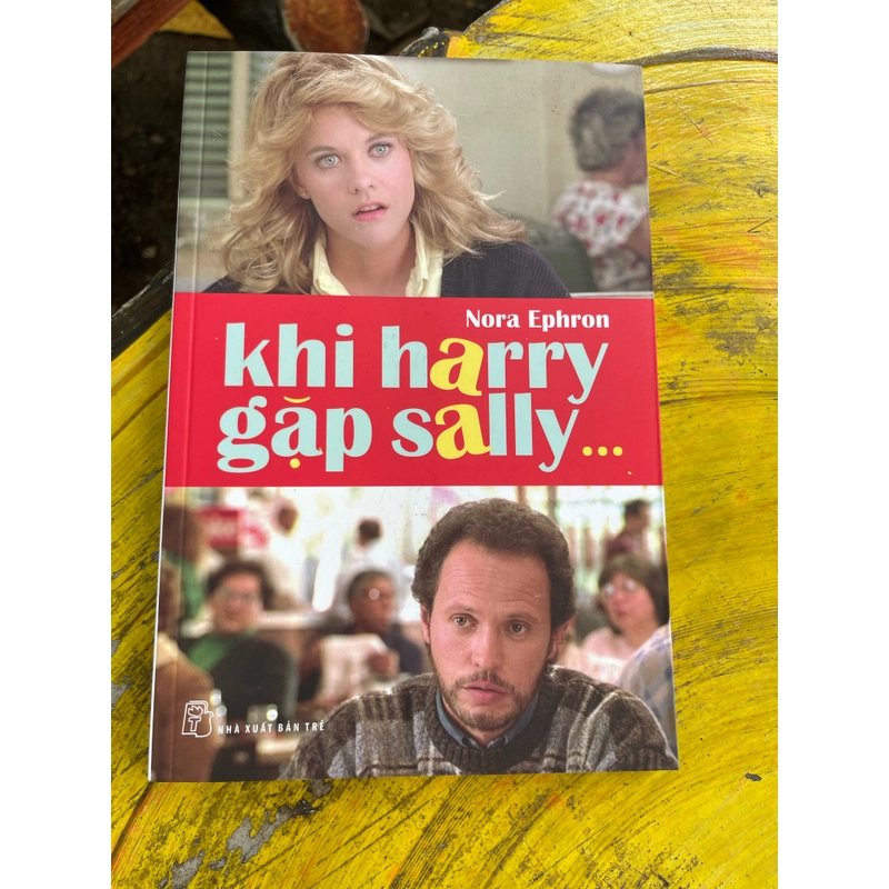 Khi harry gặp sally…- Nora Ephron 475300