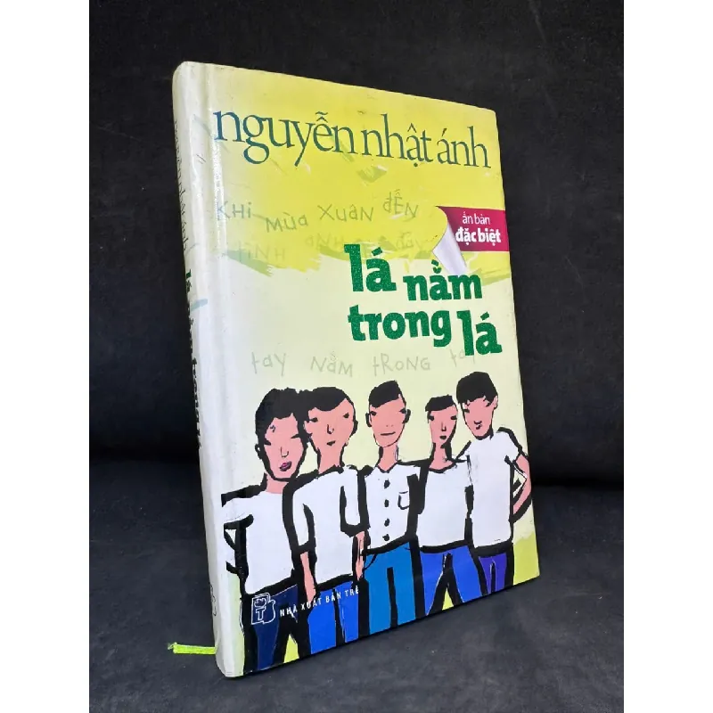 [Phiên Chợ Sách Cũ] Lá Nằm Trong Lá (Ấn bản đặc biệt - Bìa cứng) (Có chữ ghi trang đầu) - Nguyễn Nhật Ánh H0606, 2011 SBM Blogmeo21025 582969