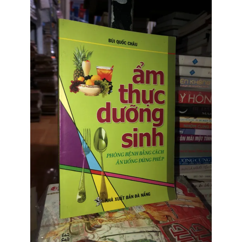 Ẩm thực dưỡng sinh - Bùi Quốc Châu 1037922