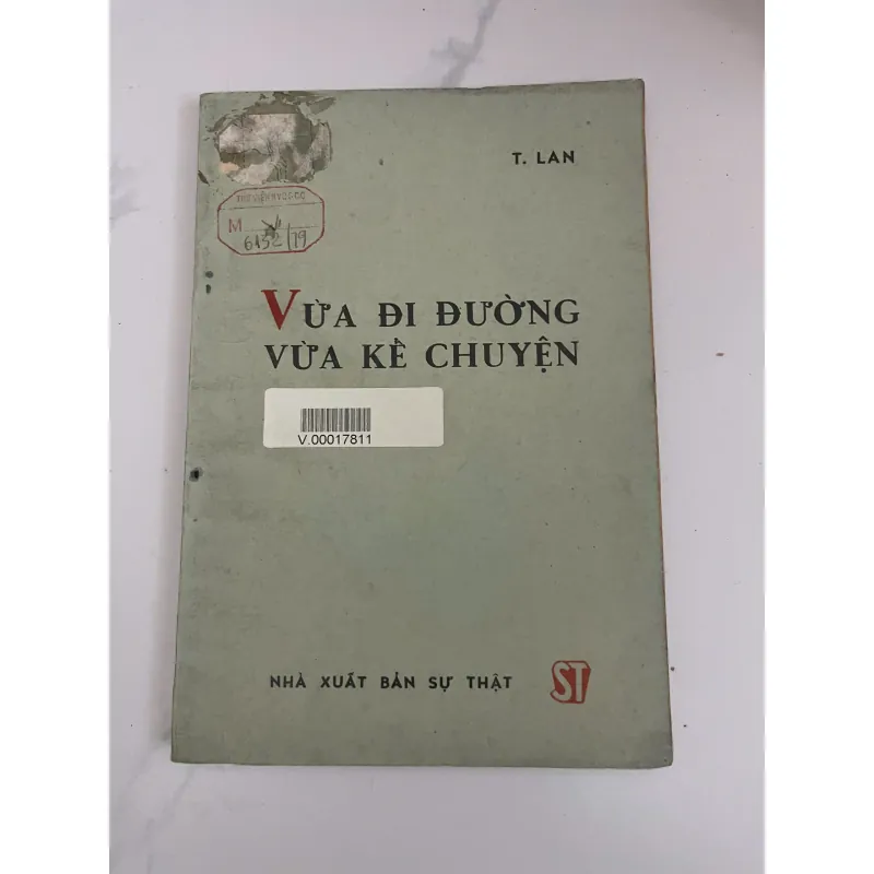 Vừa đi đường vừa kể chuyện — T. Lan (Bút danh của Hồ Chí Minh) 926489