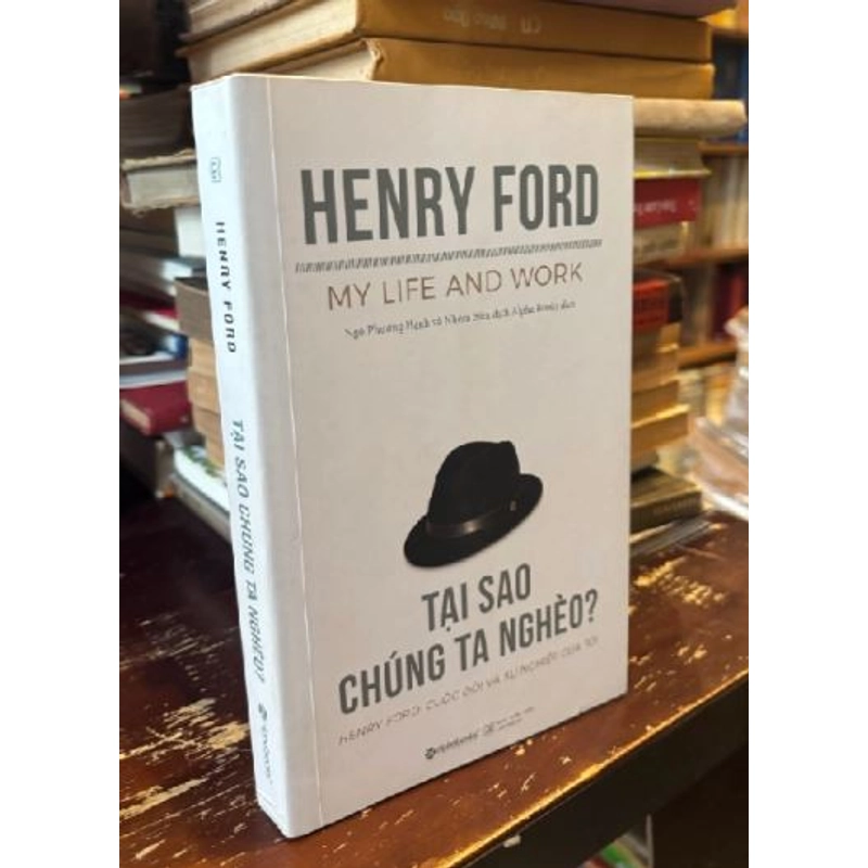 Henry Ford - Tại sao chúng ta nghèo? 543846