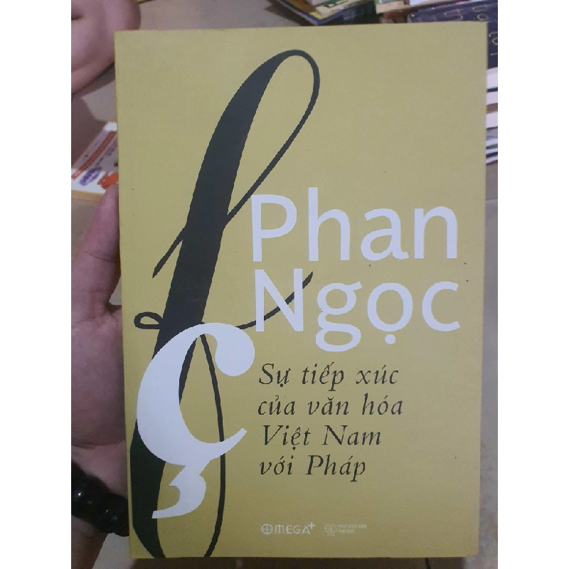 [59K/kg] Sự tiếp xúc của văn hóa việt nam với pháp - Phan NgọcHCM01/03 437732