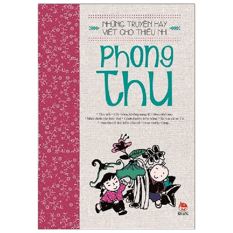 Những Truyện Hay Viết Cho Thiếu Nhi - Phong Thu (Mới 100%) Truyện thiếu nhi, NXB Kim Đồng - SÁCH ĐẠI HỌC 480605