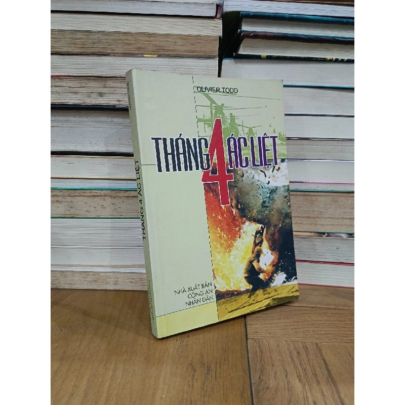 Tháng 4 ác liệt - Olivier Todd (Lê Tuấn dịch) 732082