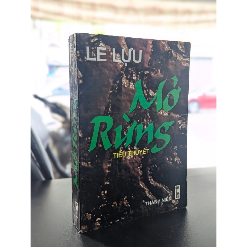 Mở rừng - Lê Lựu 355513