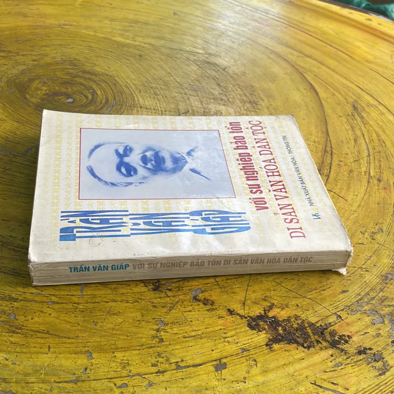TRẦN VĂN GIÁP VỚI SỰ NGHIỆP BẢO TỒN DI SẢN VĂN HOÁ DÂN TỘC 998154
