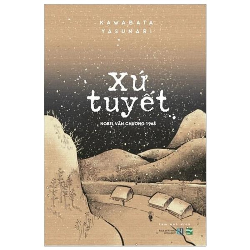 Xứ Tuyết - Kawabata Yasunari (Nobel văn học 1968) (KINH ĐIỂN) 185617