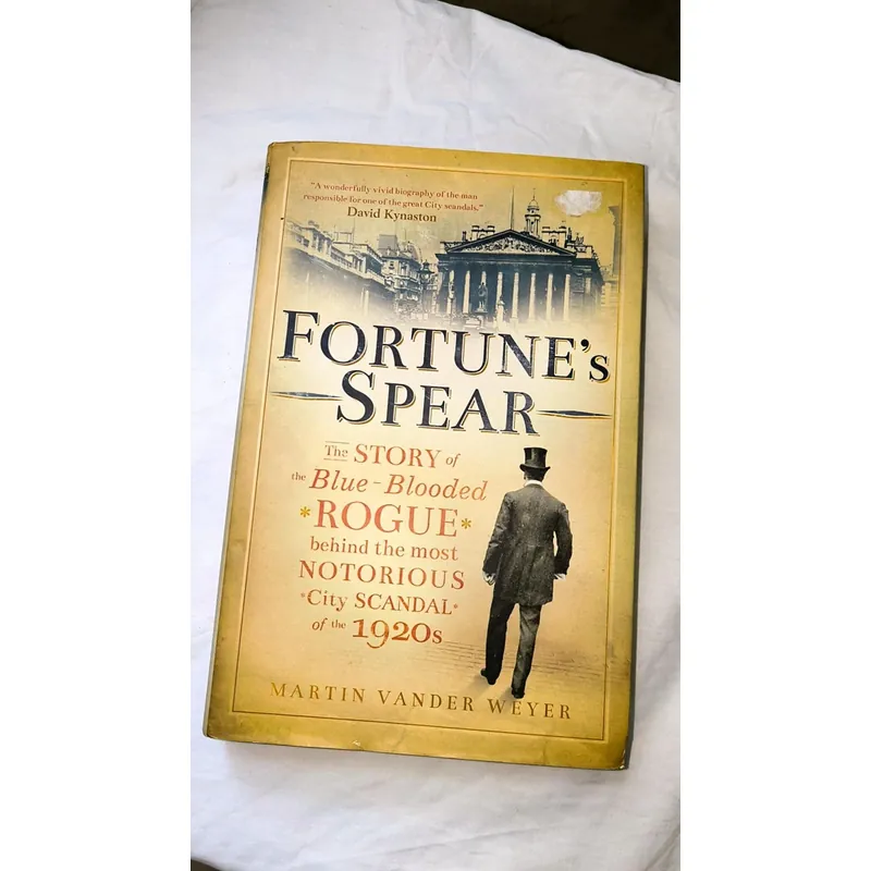 Fortune's Spear: The Story of the Blue-Blooded Rogue 732818
