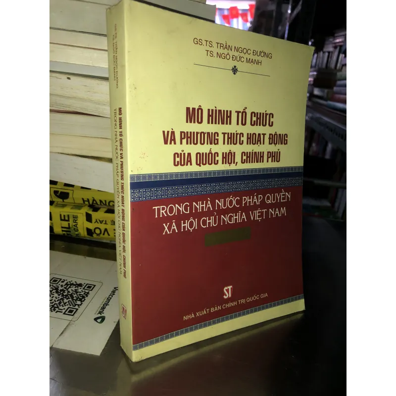 Mô hình tổ chức và phương thức hoạt động của quốc hội, chính phủ  723044