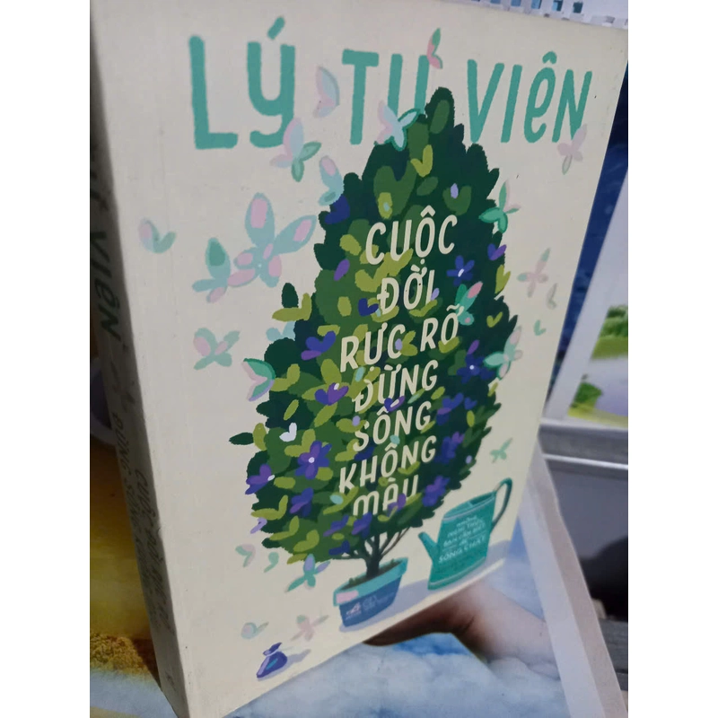 cuộc đời rực rỡ đừng sống không màu 497242