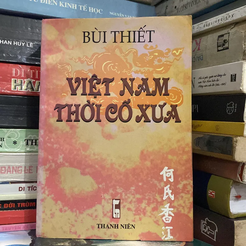 VIỆT NAM - THỜI CỔ XƯA (Từ khởi thủy đến năm 40-43 sau Công Nguyên), xb năm 2000 699270