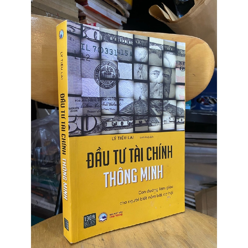 Đầu tư tài chính thông minh - Lý Tiếu Lai 325973