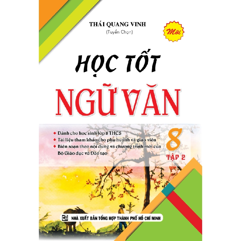 Học Tốt Ngữ Văn 8 - Tập 2 - Thái Quang Vinh 352883