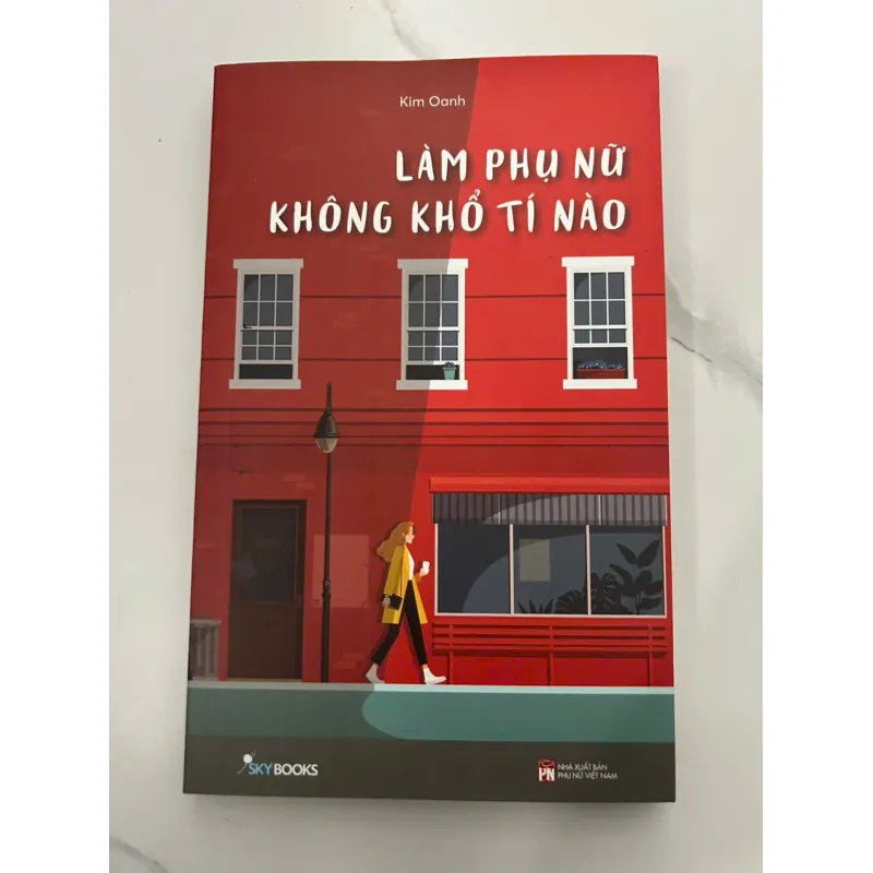 Làm Phụ Nữ Không Khổ Tí Nào – Kim Oanh 689259