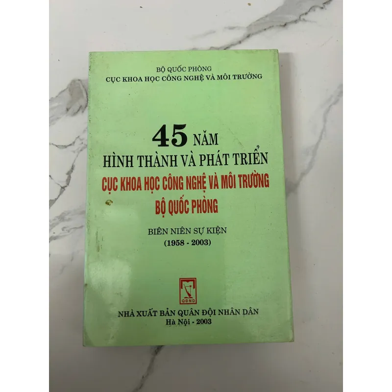 45 năm hình thành và phát triển Cục Khoa học Công nghệ và Môi trường Bộ Quốc phòng 758542