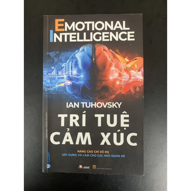 ( Sách cũ) Trí tuệ cảm xúc - Emotional Intelligence - Ian Tuhovsky 929400
