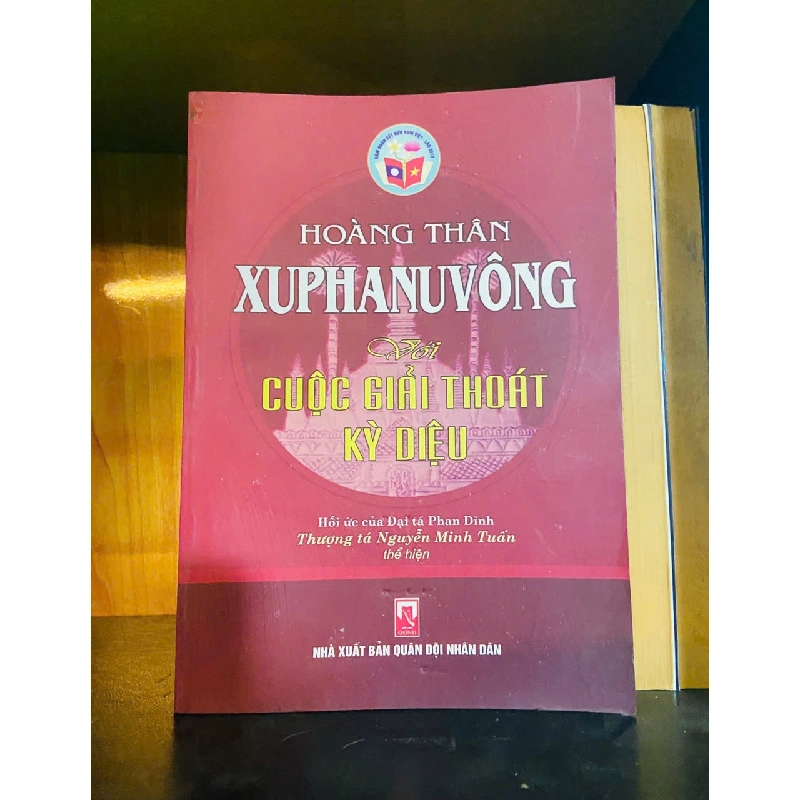 Hoàng thân Xuphanuvông với cuộc giải thoát kỳ diệu Sách lịch sử - triết học VAVO3101 Blogmeo040226 794056