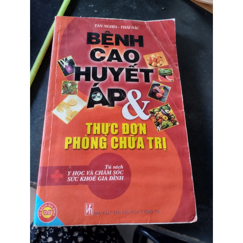 Bệnh Cao Huyết Áp Và Thực Đơn Phòng Chữa Trị (Tủ Sách Y Học Và Chăm Sóc Sức Khỏe Gia Đình) 464212